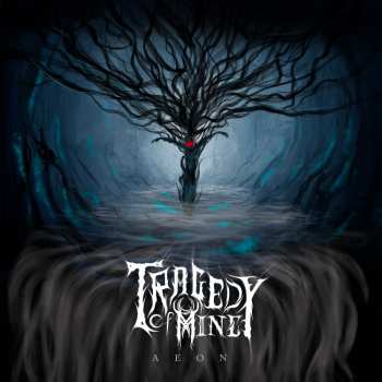 CD Tragedy Of Mine: Aeon