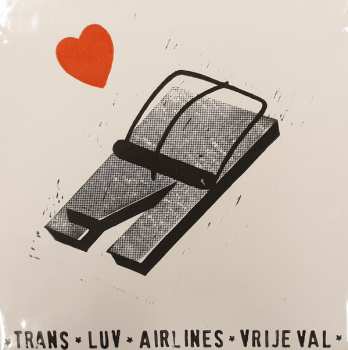 LP Trans Luv Airlines: Vrije Val Handmade Edition LTD