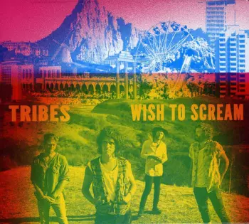 Tribes: Wish To Scream