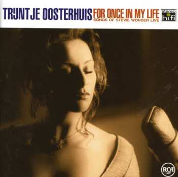 CD Trijntje Oosterhuis: For Once In My Life - Songs Of Stevie Wonder - Live