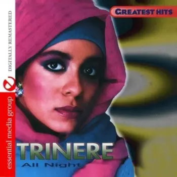 Trinere: Greatest Hits: All Night