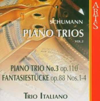 Album Robert Schumann: Schumann Piano Trios Vol.2