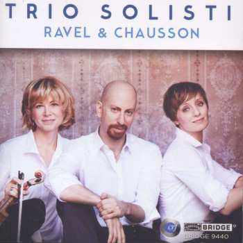 CD Trio Solisti: Ravel & Chausson