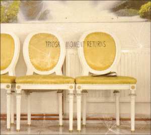 CD Triosk: Moment Returns