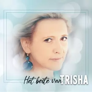 Trisha: Beste Van