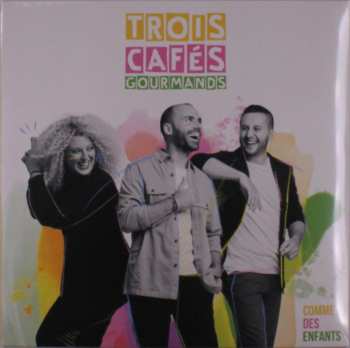 LP Trois Cafés Gourmands: Comme Des Enfants