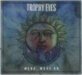 CD Trophy Eyes: Mend, Move On