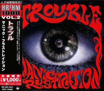 CD Trouble: Manic Frustration = マニック・フラストレイション LTD