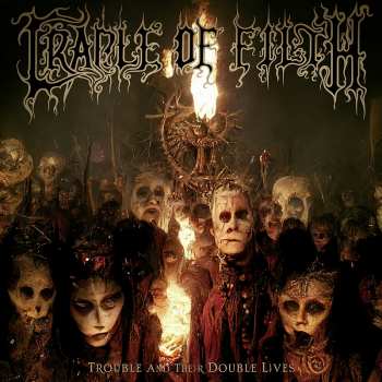 2LP Cradle Of Filth: Trouble and Their Double Lives