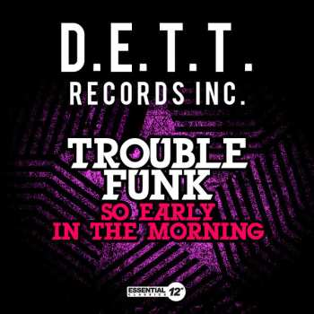 CD Trouble Funk: So Early In The Morning