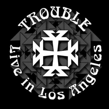 CD Trouble: Live In Los Angeles