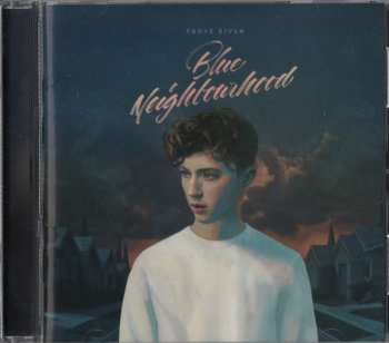 CD Troye Sivan: Blue Neighbourhood DLX