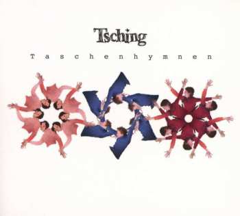 Album Tsching: Taschenhymnen