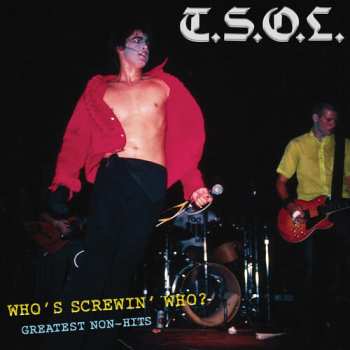 Album T.S.O.L.: Who's Screwing Who