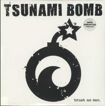 LP Tsunami Bomb: Trust No One