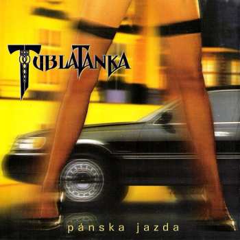 Album Tublatanka: Pánska Jazda