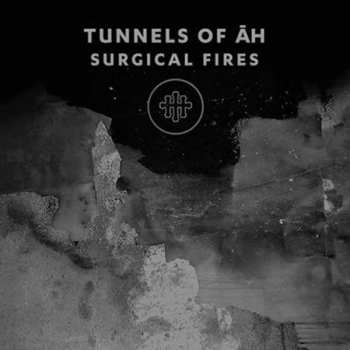 CD Tunnels Of Āh: Surgical Fires