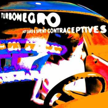 LP Turbonegro: Hot Cars & Spent Contraceptives LTD | CLR
