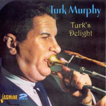 Album Turk Murphy: Turk's Delight