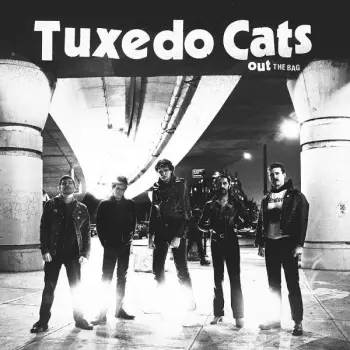 Tuxedo Cats: Out The Bag Ep