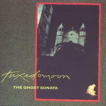 Album Tuxedomoon: The Ghost Sonata