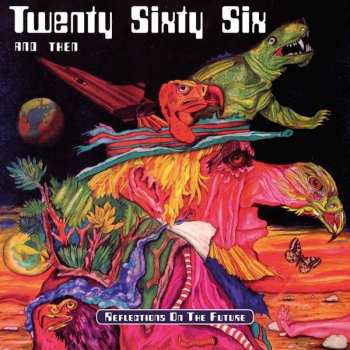 Album Twenty Sixty Six And Then: Reflections On The Future