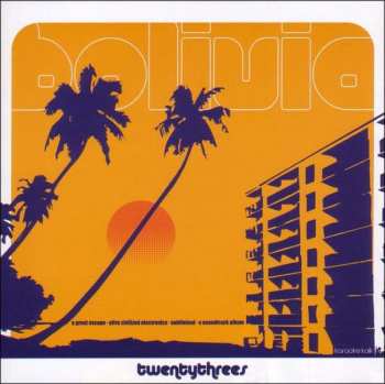 CD Twentythrees: Bolivia