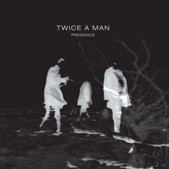LP/CD Twice A Man: Presence