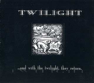 Album Twilight: ...And With The Twilight, They Return
