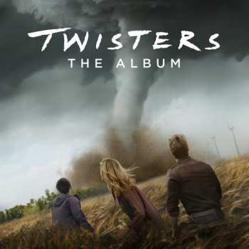 LP Twisters: The Album / O.s.t.: Twisters: The Album / O.s.t.