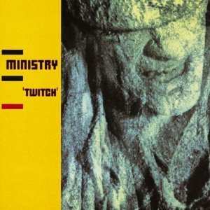 Album Ministry: Twitch