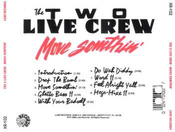 CD The 2 Live Crew: Move Somthin'