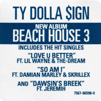 CD Ty$: Beach House 3