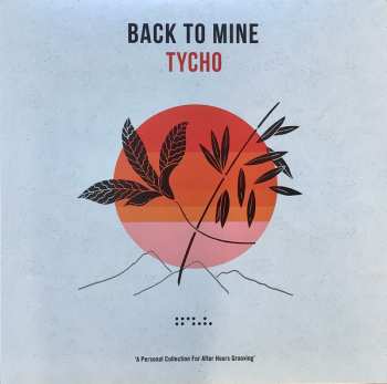 2LP Tycho: Back To Mine CLR