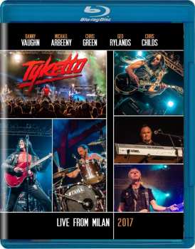 Blu-ray Tyketto: Live From Milan 2017