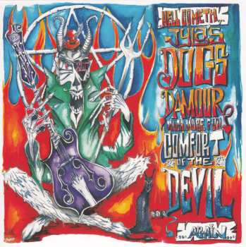 SP Tyla's Dogs D'Amour: Comfort Of The Devil / Errol Flynn LTD