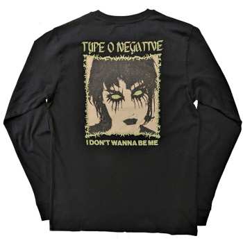 Mercancía Type O Negative: Type O Negative Unisex Long Sleeve T-shirt: I Don't Wanna Be Me (back Print) (small) S