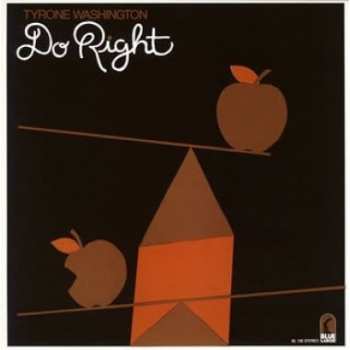 CD Tyrone Washington: Do Right