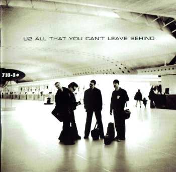 CD U2: All That You Can't Leave Behind