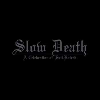 LP Udånde: Slow Death - A Celebration Of Self-Hatred