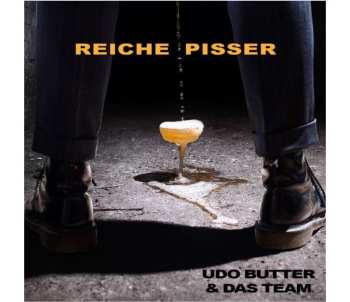 Album Udo Butter & Das Team: Reiche Pisser Ep