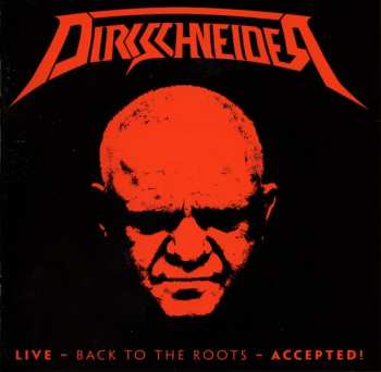 2CD/DVD Udo Dirkschneider: Live - Back To The Roots - Accepted!