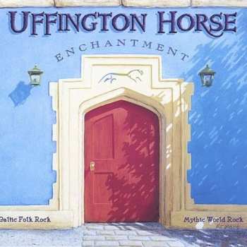 Album Uffington Horse: Enchantment