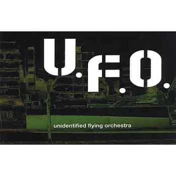 Unidentified Flying Orchestra: Unidentified Flying Orchestra
