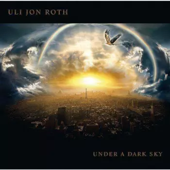 Ulrich Roth: Under A Dark Sky