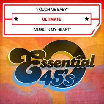 CD Ultimate: Touch Me Baby / Music In My Heart