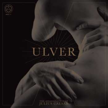 Album Ulver: The Assassination Of Julius Caesar
