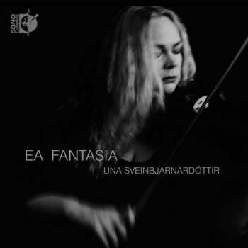 Album Una Sveinbjarnardottir: Ea Fantasia