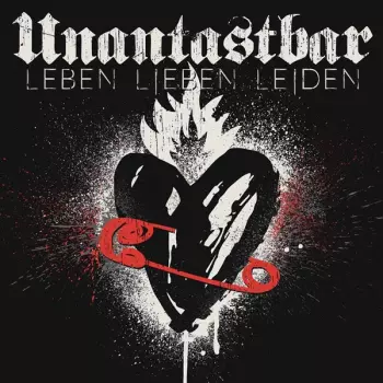 Unantastbar: Leben, Lieben, Leiden 