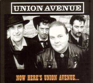 CD Union Avenue: Now Here's Union Avenue...
